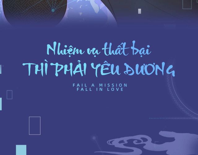 Nhiệm Vụ Thất Bại Thì Phải Yêu Đương: Chapter 0