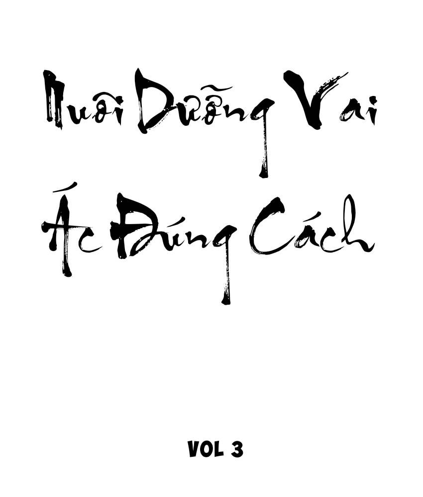 Nuôi Dưỡng Vai Ác Đúng Cách: Chapter 40