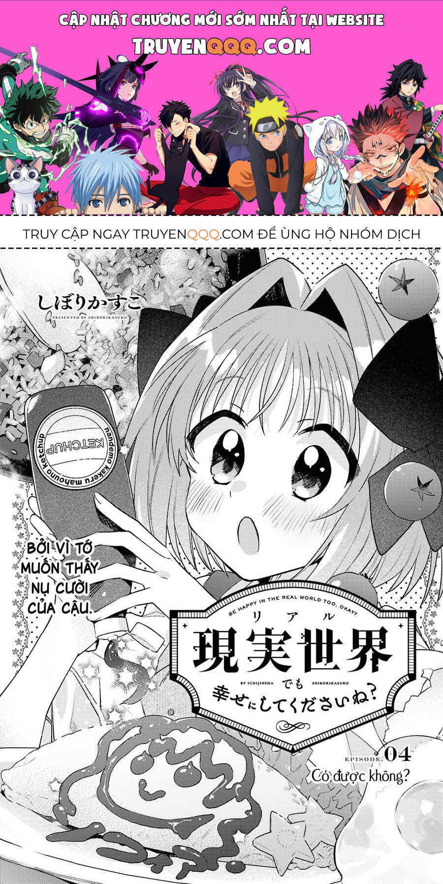 Ở Đời Thực Cũng Phải Hạnh Phúc Nhé!: Chapter 4