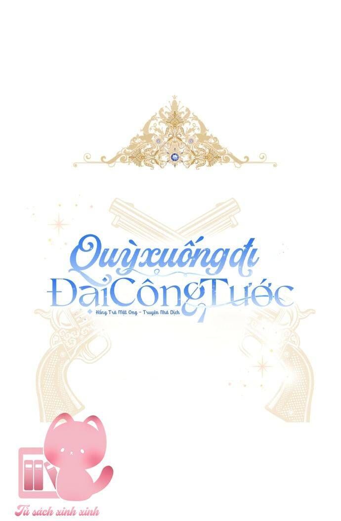 Quỳ Xuống Đi, Đại Công Tước!: Chapter 3