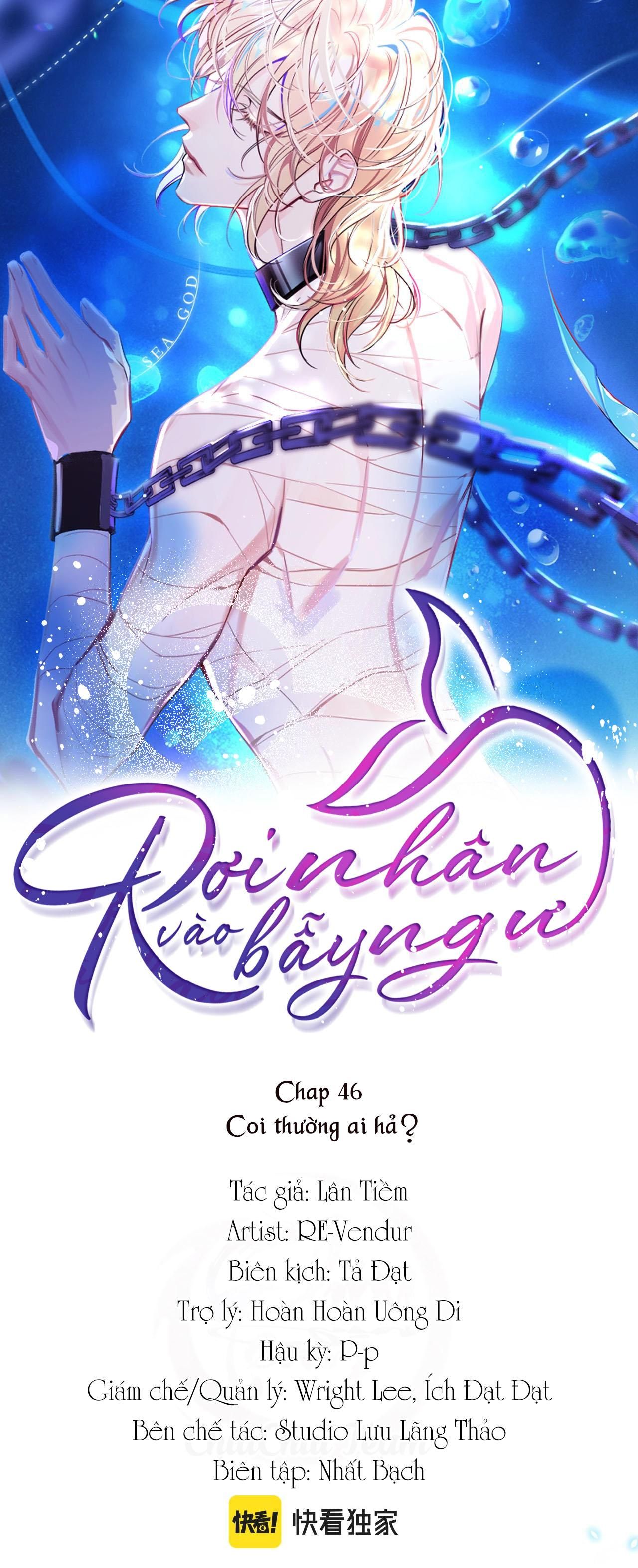Rơi Vào Bẫy Nhân Ngư: Chapter 46
