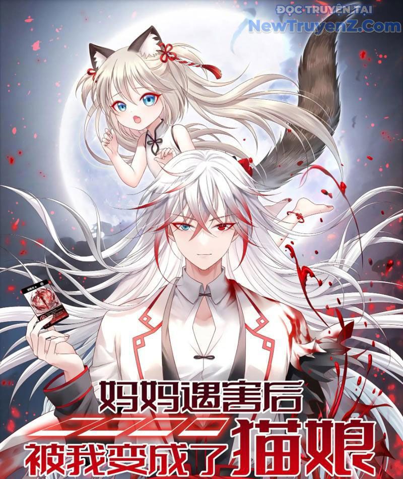 Sau Khi Mẹ Bị Giết, Tôi Trở Thành Miêu Nương: Chapter 12