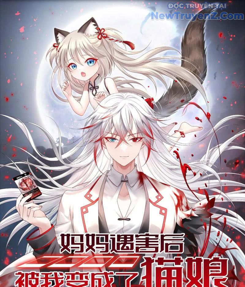 Sau Khi Mẹ Bị Giết, Tôi Trở Thành Miêu Nương: Chapter 8