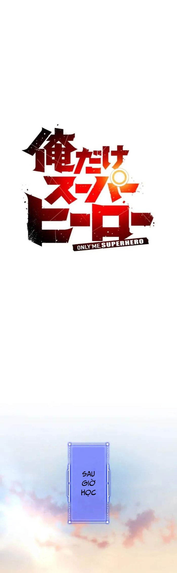 Siêu Thăng Cấp Anh Hùng: Chapter 46
