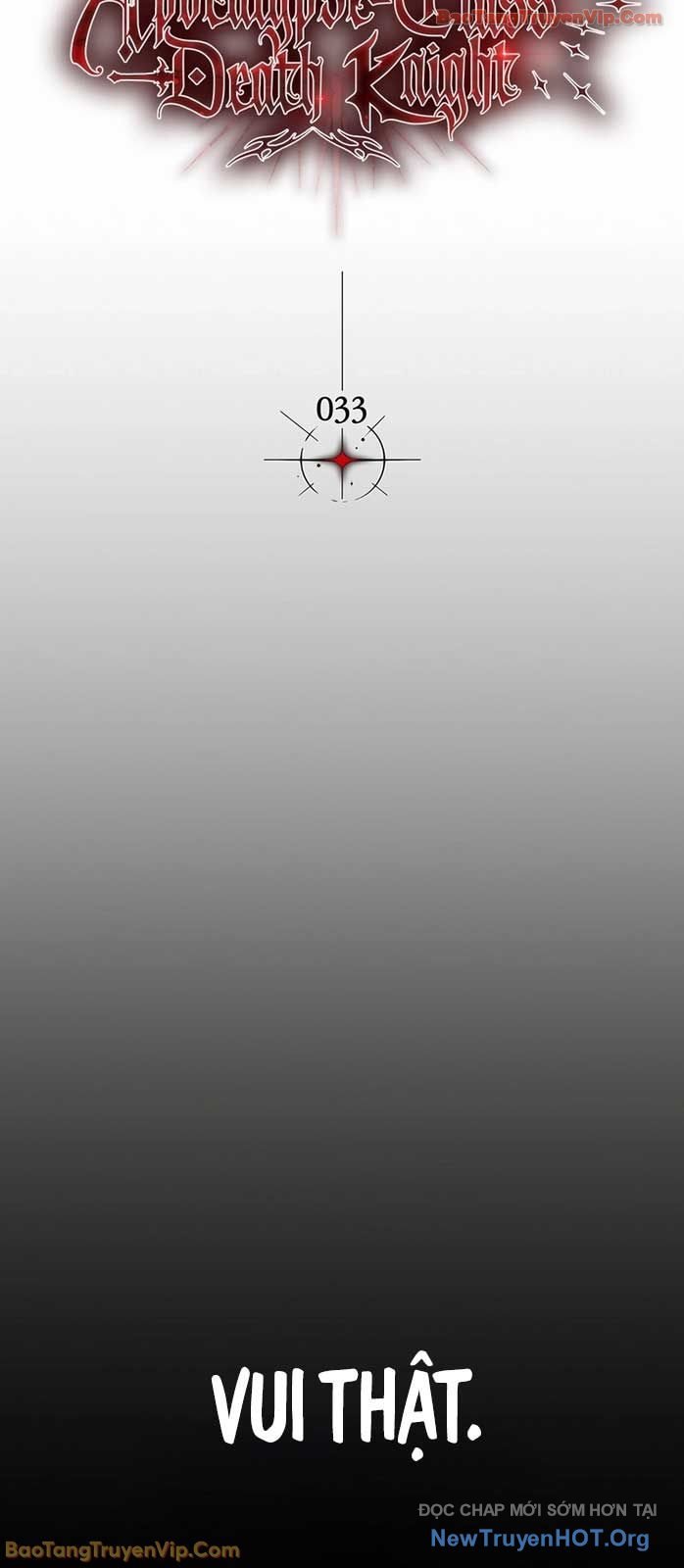 Sự Trở Lại Của Kỵ Sĩ Tử Thần Cấp Thảm Hoạ: Chapter 33