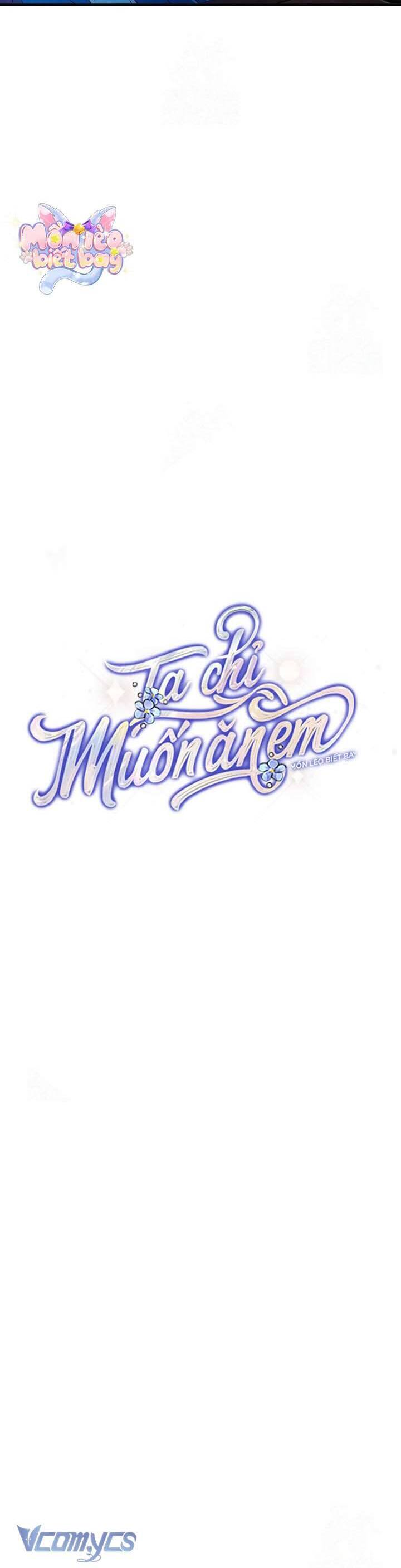 Ta Chỉ Muốn Ăn Em: Chapter 38