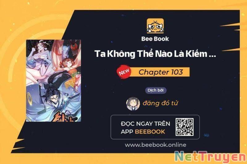 Ta Không Thể Nào Là Kiếm Thần: Chapter 103