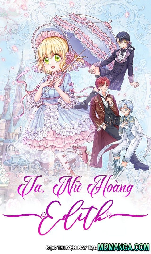 Ta, Nữ Hoàng Edith: Chapter 35.1