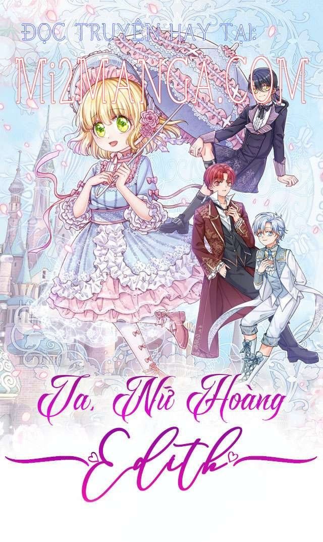 Ta, Nữ Hoàng Edith: Chapter 97