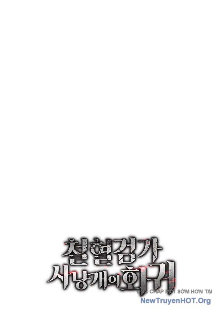Thiết Huyết Kiếm Sĩ Hồi Quy: Chapter 127
