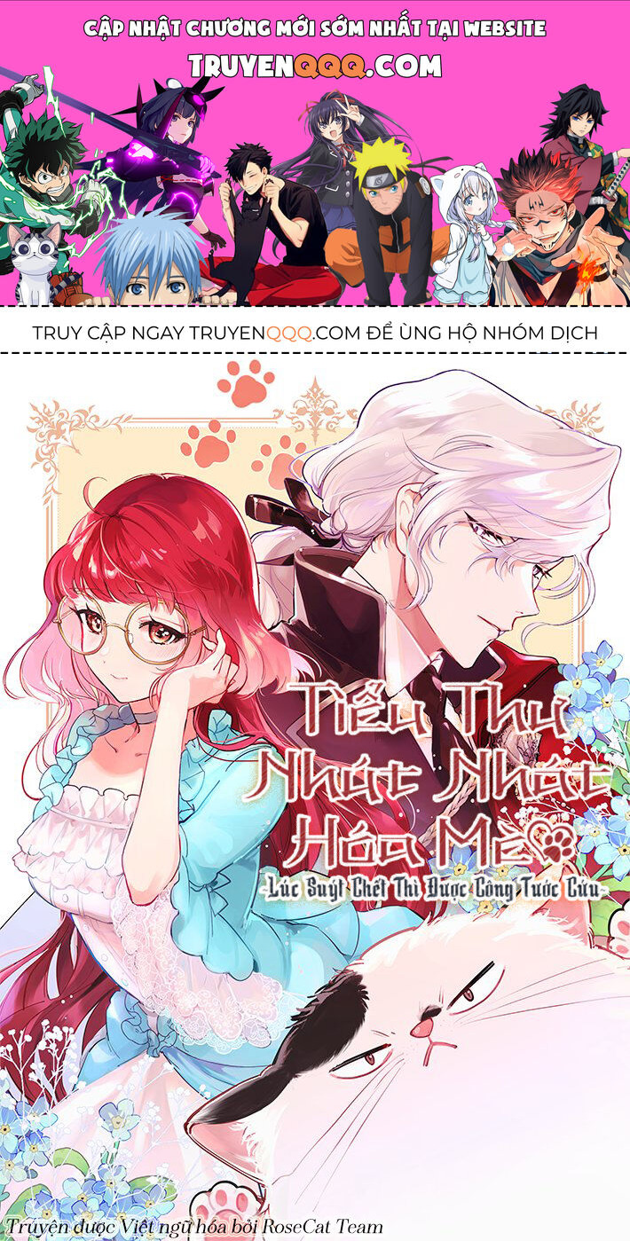 Tiểu Thư Nhút Nhát Hóa Mèo, Lúc Suýt Chết Thì Được Công Tước Cứu: Chapter 1