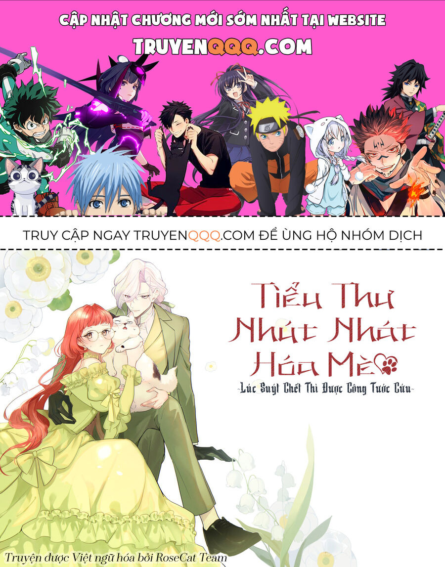 Tiểu Thư Nhút Nhát Hóa Mèo, Lúc Suýt Chết Thì Được Công Tước Cứu: Chapter 6