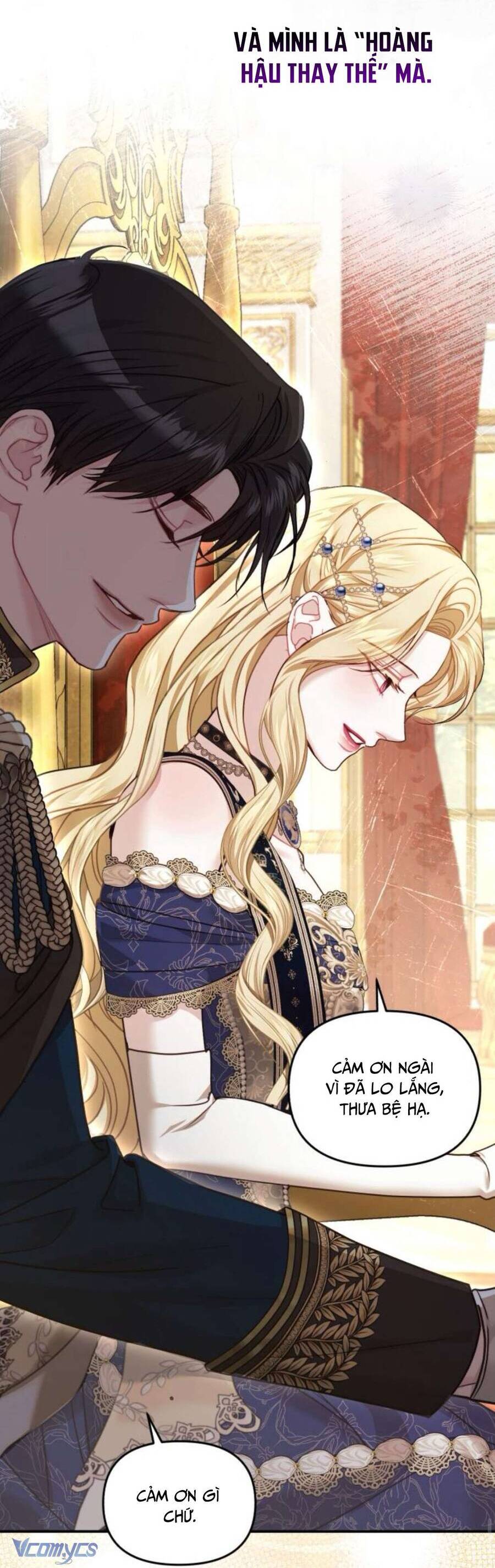 Tuy Là Hoàng Hậu Thay Thế Nhưng Tôi Lại Đánh Mất Đêm Đầu Tiên: Chapter 7