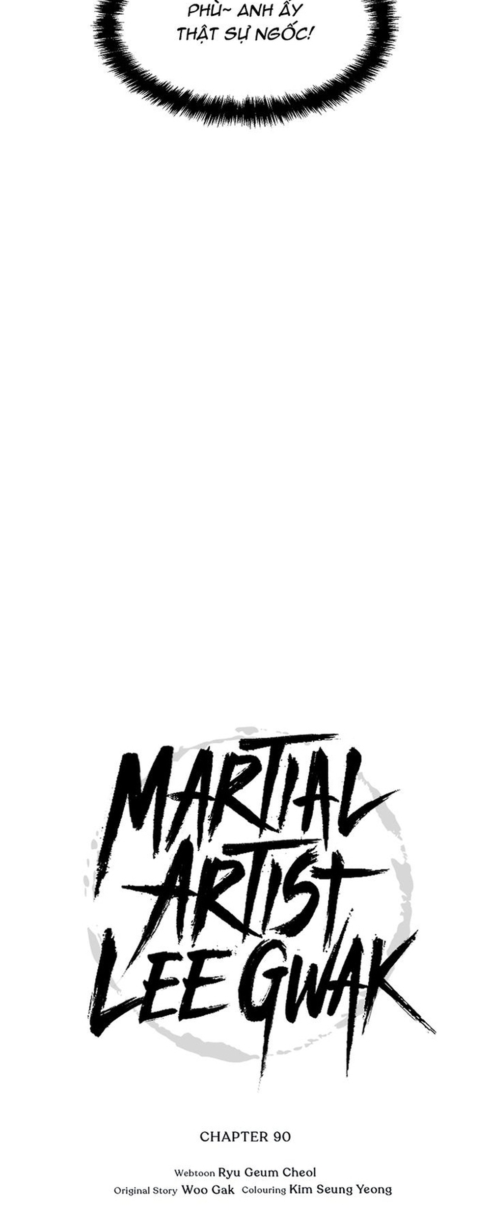 Võ Sĩ Lee Gwak: Chapter 90