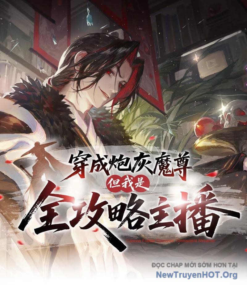 Xuyên Không Thành Ma Tôn Pháo Hôi? Nhưng Ta Là Streamer Công Lược: Chapter 4